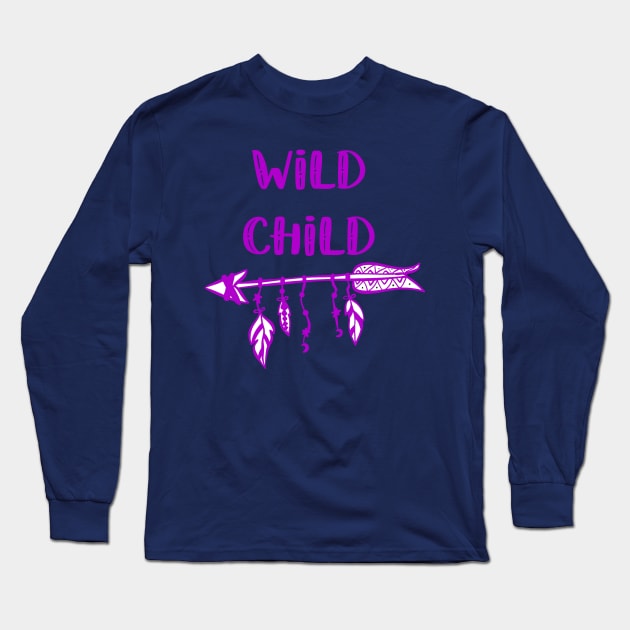 Wild Child Long Sleeve T-Shirt by Danipost